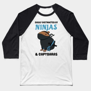 Easily Distracted by Ninjas and Capybaras Baseball T-Shirt